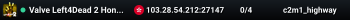 Valve Left4Dead 2 Hong Kong Server (srcds1030-hkg1.141.133)