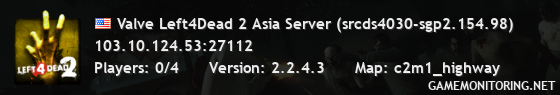 Valve Left4Dead 2 Asia Server (srcds4030-sgp2.154.98)