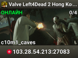 Valve Left4Dead 2 Hong Kong Server (srcds1029-hkg1.141.69)