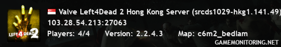 Valve Left4Dead 2 Hong Kong Server (srcds1029-hkg1.141.49)