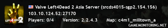 Valve Left4Dead 2 Asia Server (srcds4015-sgp2.154.156)