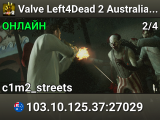 Valve Left4Dead 2 Australia Server (srcds1017-syd1.171.15)