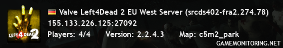 Valve Left4Dead 2 EU West Server (srcds402-fra2.274.78)