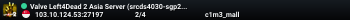 Valve Left4Dead 2 Asia Server (srcds4030-sgp2.154.183)