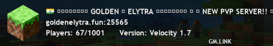 ▁▂▃▄▅▆▇█ GOLDEN ⋯ ELYTRA █▇▆▅▄▃▂▁ ✮ ⌇ NEW PVP SERVER!! ⌇ ✮