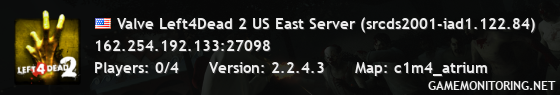 Valve Left4Dead 2 US East Server (srcds2001-iad1.122.84)