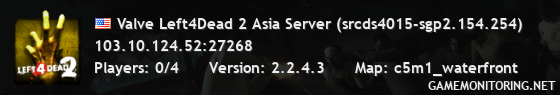 Valve Left4Dead 2 Asia Server (srcds4015-sgp2.154.254)