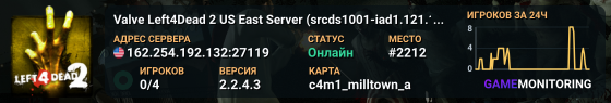 Valve Left4Dead 2 US East Server (srcds1001-iad1.121.105)
