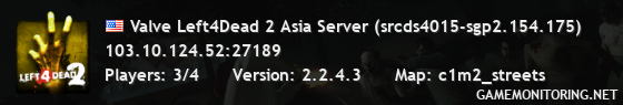 Valve Left4Dead 2 Asia Server (srcds4015-sgp2.154.175)