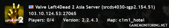 Valve Left4Dead 2 Asia Server (srcds4030-sgp2.154.51)