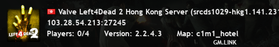 Valve Left4Dead 2 Hong Kong Server (srcds1029-hkg1.141.231)