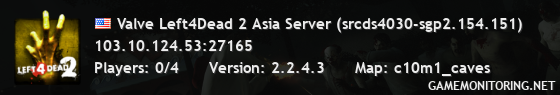 Valve Left4Dead 2 Asia Server (srcds4030-sgp2.154.151)