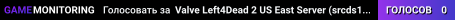 Valve Left4Dead 2 US East Server (srcds1001-iad1.121.167)