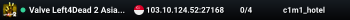 Valve Left4Dead 2 Asia Server (srcds4015-sgp2.154.154)