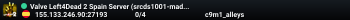 Valve Left4Dead 2 Spain Server (srcds1001-mad1.195.179)
