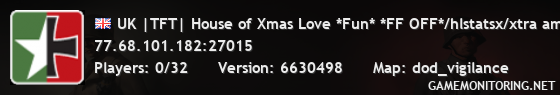 UK |TFT| House of Xmas Love *Fun* *FF OFF*/hlstatsx/xtra ammo/m