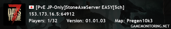 [PvE JP-Only]StoneAxeServer EASY[5ch]