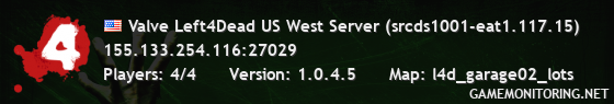 Valve Left4Dead US West Server (srcds1001-eat1.117.15)