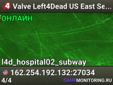 Valve Left4Dead US East Server (srcds1001-iad1.121.20)