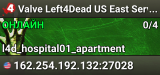 Valve Left4Dead US East Server (srcds1001-iad1.121.14)