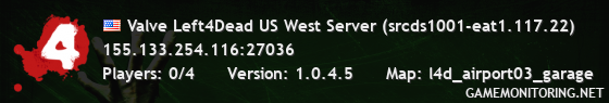 Valve Left4Dead US West Server (srcds1001-eat1.117.22)