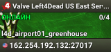 Valve Left4Dead US East Server (srcds1001-iad1.121.3)