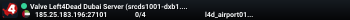 Valve Left4Dead Dubai Server (srcds1001-dxb1.161.87)