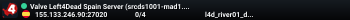 Valve Left4Dead Spain Server (srcds1001-mad1.195.6)
