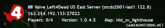 Valve Left4Dead US East Server (srcds2001-iad1.122.8)