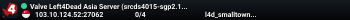 Valve Left4Dead Asia Server (srcds4015-sgp2.154.48)