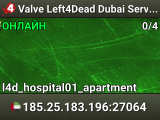 Valve Left4Dead Dubai Server (srcds1001-dxb1.161.50)