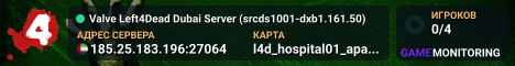 Valve Left4Dead Dubai Server (srcds1001-dxb1.161.50)