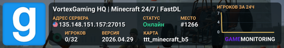 VortexGaming HQ | Minecraft 24/7 | FastDL