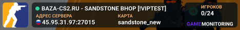 🔴BAZA-CS2.RU - SANDSTONE BHOP [!VIPTEST]