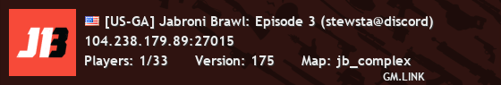 [US-GA] Jabroni Brawl: Episode 3 (stewsta@discord)