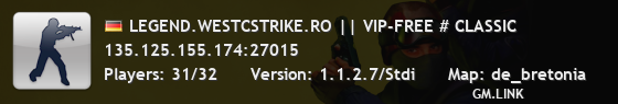 LEGEND.WESTCSTRIKE.RO || VIP-FREE # CLASSIC