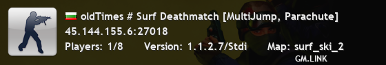 oldTimes # Surf Deathmatch [MultiJump, Parachute]