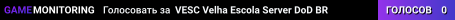 VESC Velha Escola Server DoD BR