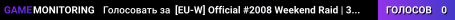 [EU-W] Official #2008 Weekend Raid | 3 Month Reset