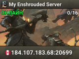 My Enshrouded Server