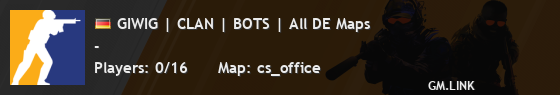 GIWIG | CLAN | BOTS | All DE Maps