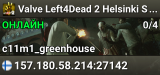 Valve Left4Dead 2 Helsinki Server (srcds1006-hel-hetz.380.128)