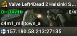 Valve Left4Dead 2 Helsinki Server (srcds1007-hel-hetz.380.121)