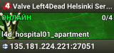 Valve Left4Dead Helsinki Server (srcds1009-hel-hetz.380.37)