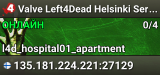 Valve Left4Dead Helsinki Server (srcds1009-hel-hetz.380.115)