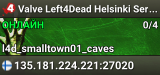 Valve Left4Dead Helsinki Server (srcds1009-hel-hetz.380.6)