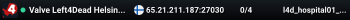 Valve Left4Dead Helsinki Server (srcds1010-hel-hetz.380.16)