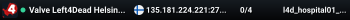 Valve Left4Dead Helsinki Server (srcds1009-hel-hetz.380.17)