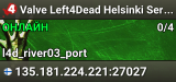 Valve Left4Dead Helsinki Server (srcds1009-hel-hetz.380.13)