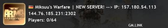 Miksuu's Warfare | NEW SERVER! --> IP: 157.180.54.113